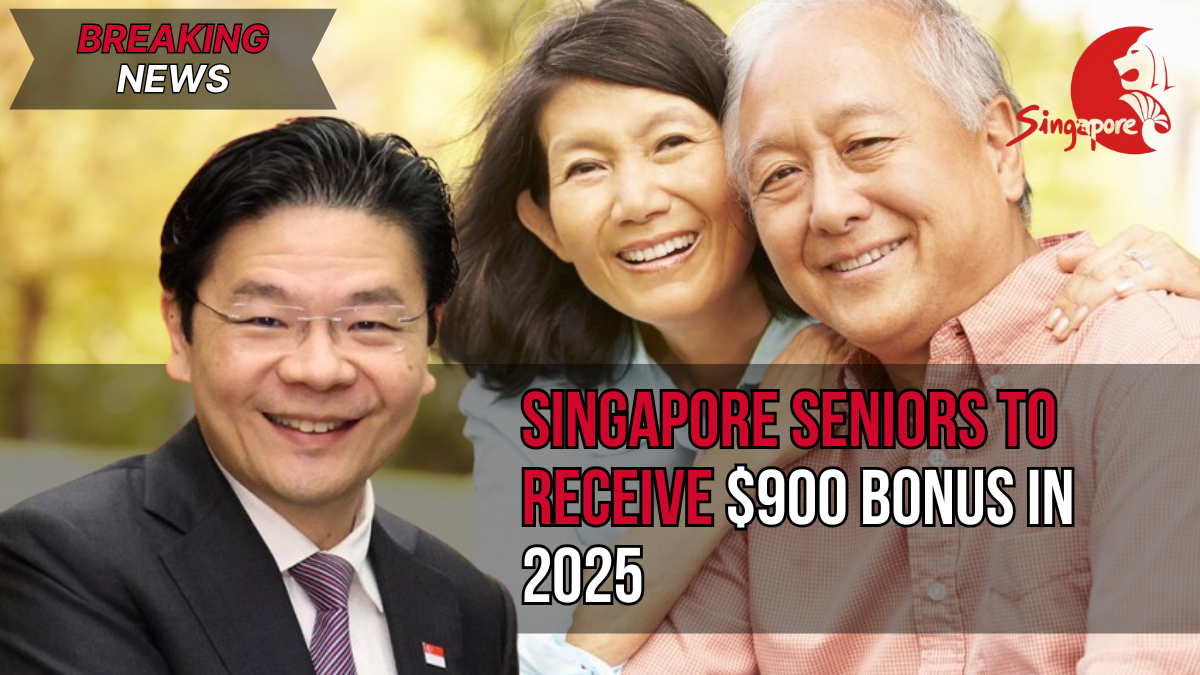 Singapore’s $900 Senior Bonus 2025